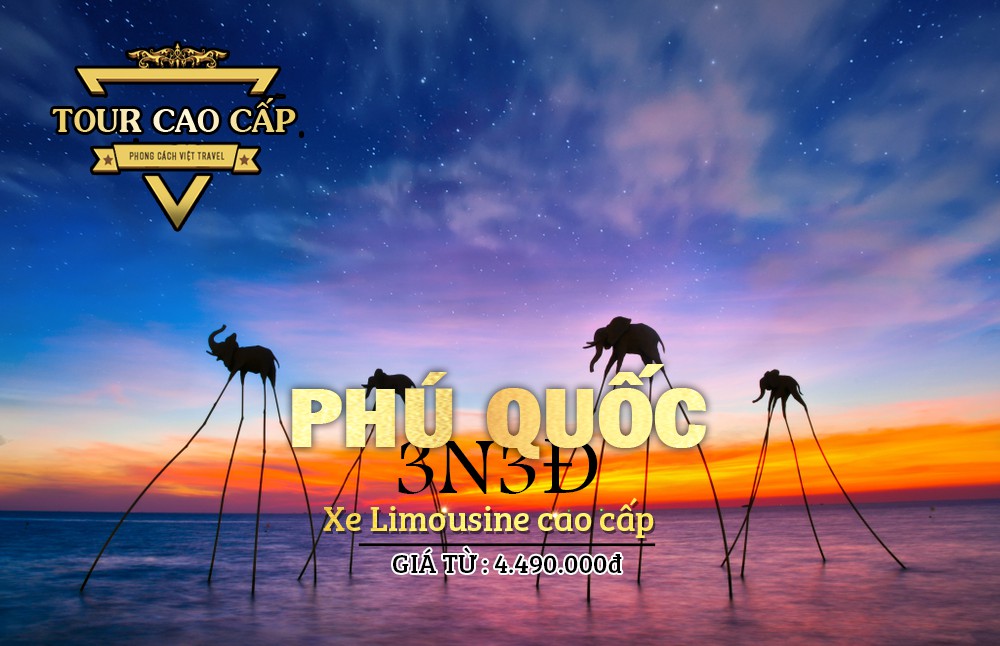 TOUR DU LỊCH PHÚ QUỐC CAO CẤP 3N3Đ BẰNG XE LIMOUSINE VIP