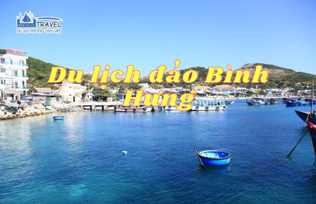 https://phongcachviettravel.vn/bi-kip-du-lich-dao-binh-hung-de-co-trai-nghiem-tuyet-voi/