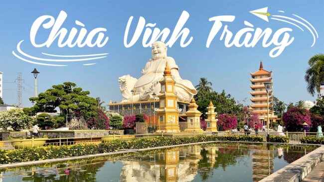 Tour Mỹ Tho – Bến Tre 1 Ngày Nhóm Nhỏ Khám phá Chùa Vĩnh Tràng - Địa điểm du lịch tâm linh nổi tiếng tại Tiền Giang -