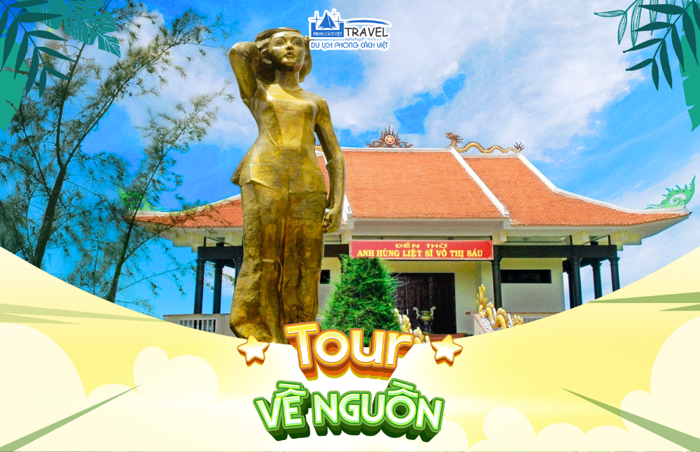 TOUR VỀ NGUỒN KDT VÕ THỊ SÁU – LONG HẢI – NÚI MINH ĐẠM 1 NGÀY