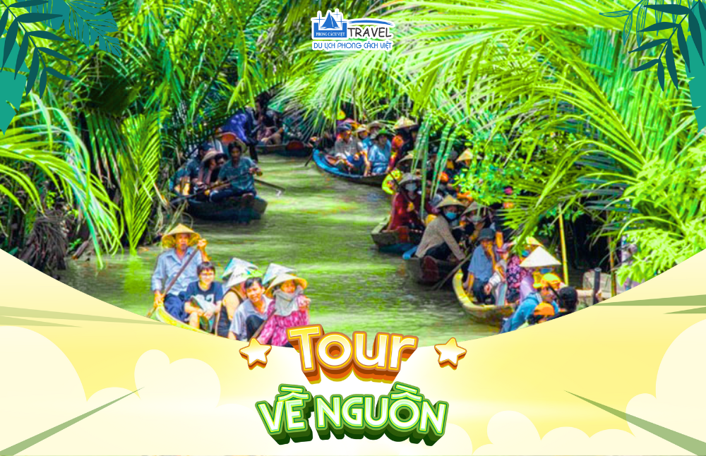 TOUR VỀ NGUỒN KLN NGUYỄN THỊ ĐỊNH – CỒN THỚI SƠN 1 NGÀY