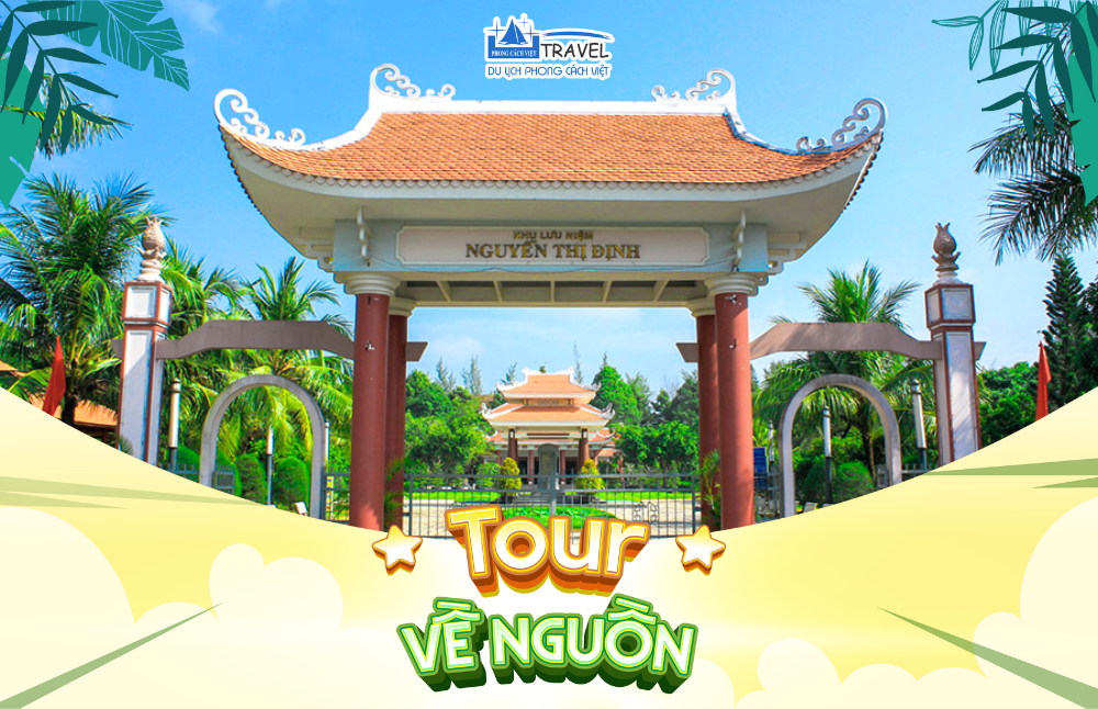 TOUR VỀ NGUỒN KLN NGUYỄN THỊ ĐỊNH – KDL LAN VƯƠNG 1 NGÀY