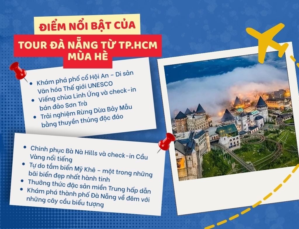 Điểm nổi bật của tour Đà Nẵng từ TP.HCM mùa hè (1)