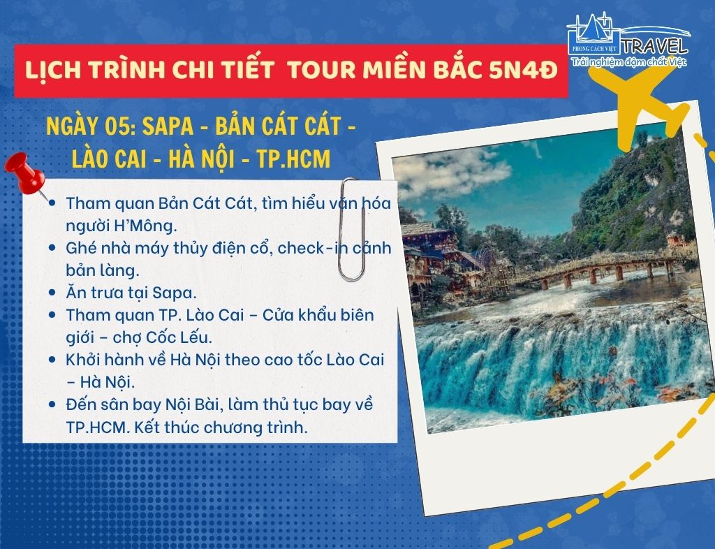 NGÀY 05: SAPA – BẢN CÁT CÁT – LÀO CAI – HÀ NỘI – TP.HCM