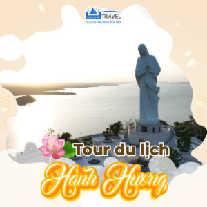 TOUR KHÁCH ĐOÀN HÀNH HƯƠNG 2025: ĐỨC MẸ TÀ PAO 1 NGÀY