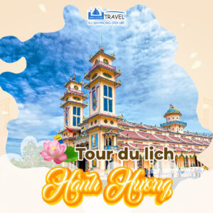 TOUR KHÁCH ĐOÀN - HÀNH HƯƠNG: TÂY NINH 1 NGÀY