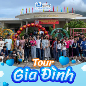 TOUR KHÁCH ĐOÀN - GIA ĐÌNH 2025: CÔN ĐẢO - TRẦN ĐỀ 2N2Đ