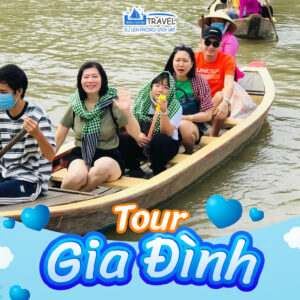TOUR KHÁCH ĐOÀN - GIA ĐÌNH 2025: MỸ THO - CẦN THƠ 2N1Đ