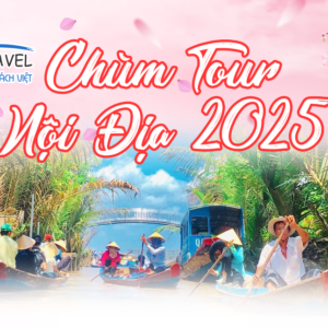 TOUR LIÊN TUYẾN MIỀN TÂY: 8 TỈNH 4N3Đ