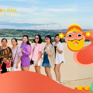 TOUR TẾT NGUYÊN ĐÁN 2025 PHAN THIẾT - MŨI NÉ 2 NGÀY 1 ĐÊM