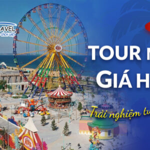 TOUR SIÊU TIẾT KIỆM - KICK OFF: PHAN THIẾT - NOVAWORLD 1N