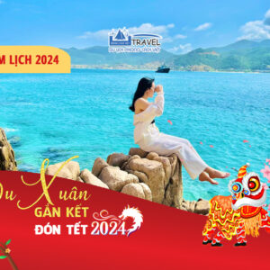 TOUR TẾT NGUYÊN ĐÁN 2024 BÌNH HƯNG - NHA TRANG 3 NGÀY 3 ĐÊM