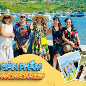 TOUR KHÁCH ĐOÀN 2025: NINH CHỮ - VĨNH HY 2N2Đ