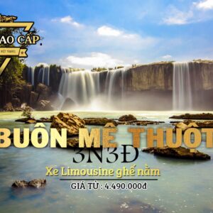 TOUR DU LỊCH CAO CẤP BUÔN MÊ THUỘT 3N3D BẰNG XE LIMOUSINE VIP
