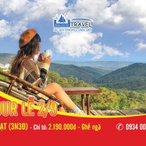TOUR ĐÀ LẠT 3N3Đ GHẾ NGỒI LỄ 2/9