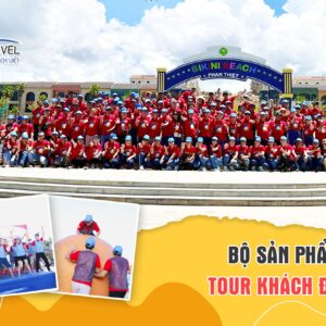TOUR DU LỊCH KHÁCH ĐOÀN: HÀM THUẬN NAM 3N2Đ