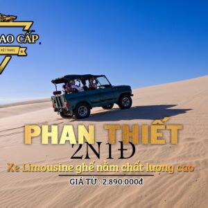 TOUR DU LỊCH CAO CẤP PHAN THIẾT 2N1Đ ĐI BẰNG XE LIMOUSINE VIP