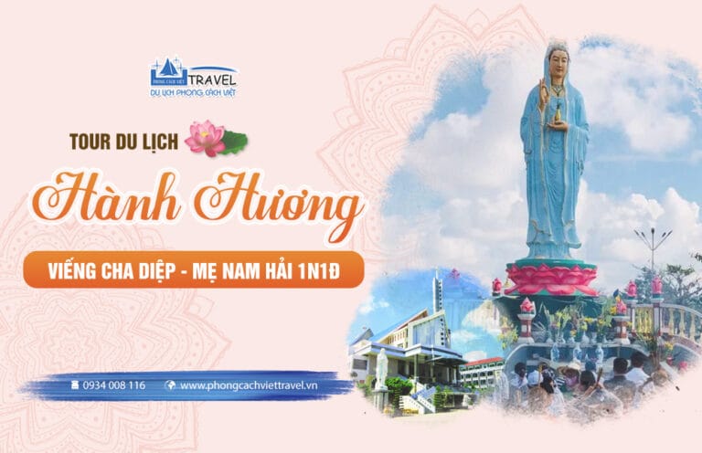 TOUR MẸ NAM HẢI – MỘ CHA DIỆP 1N1Đ - SGHH-007