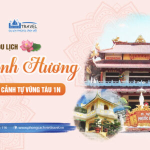 TOUR HÀNH HƯƠNG THẬP CẢNH TỰ VŨNG TÀU 1N