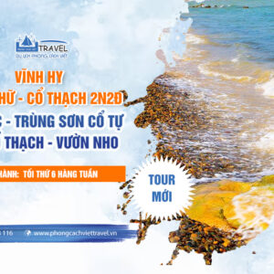 TOUR NINH CHỮ - VỊNH VĨNH HY - CỔ THẠCH 2N2Đ