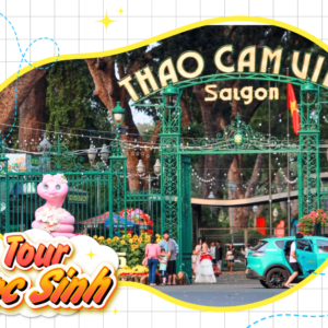 TOUR HỌC SINH THẢO CẦM VIÊN 1 BUỔI