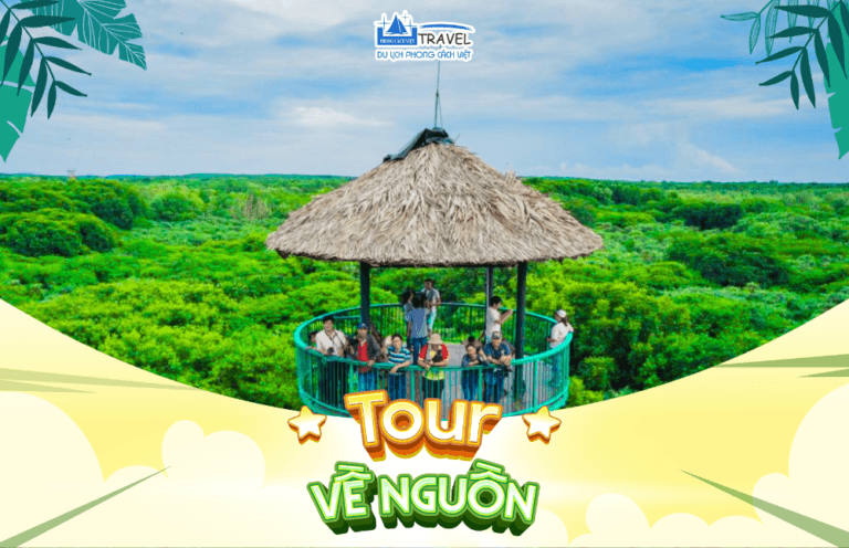 TOUR VỀ NGUỒN KDT VÀM SÁT CẦN GIỜ 1 NGÀY - VN013