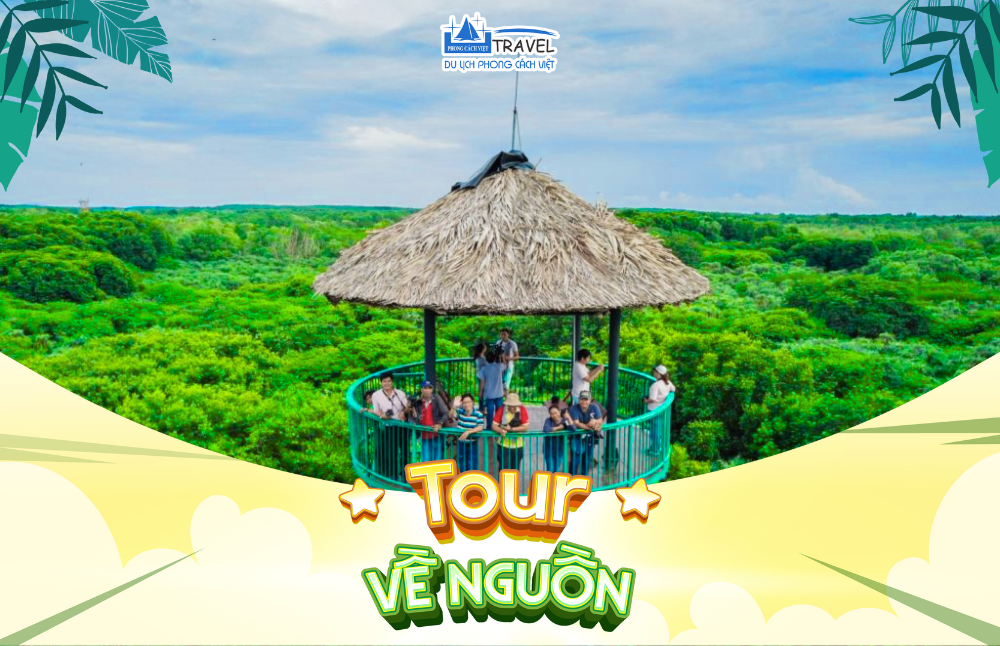 TOUR VỀ NGUỒN KDT VÀM SÁT CẦN GIỜ 1 NGÀY