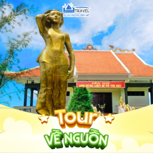 TOUR VỀ NGUỒN KDT VÕ THỊ SÁU - LONG HẢI - NÚI MINH ĐẠM 1 NGÀY