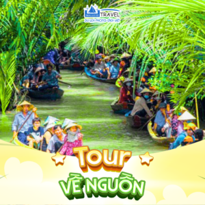 TOUR VỀ NGUỒN KLN NGUYỄN THỊ ĐỊNH - CỒN THỚI SƠN 1 NGÀY