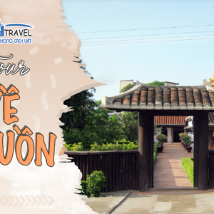 TOUR VỀ NGUỒN PHAN THIẾT – TRƯỜNG DỤC THANH 1 NGÀY