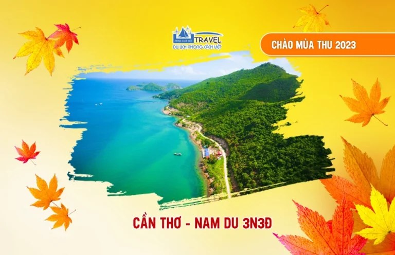 TOUR CẦN THƠ – ĐẢO NAM DU 3N3Đ