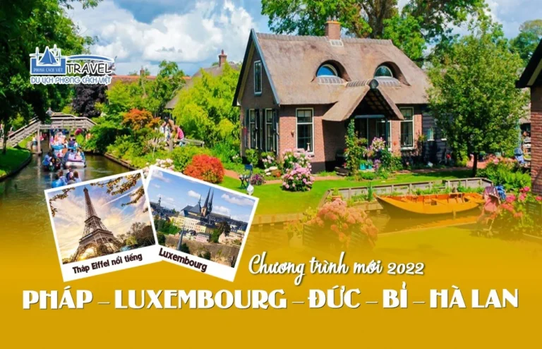TOUR PHÁP – LUX – BỈ – ĐỨC – HÀ LAN 8N7Đ - Đang cập nhật